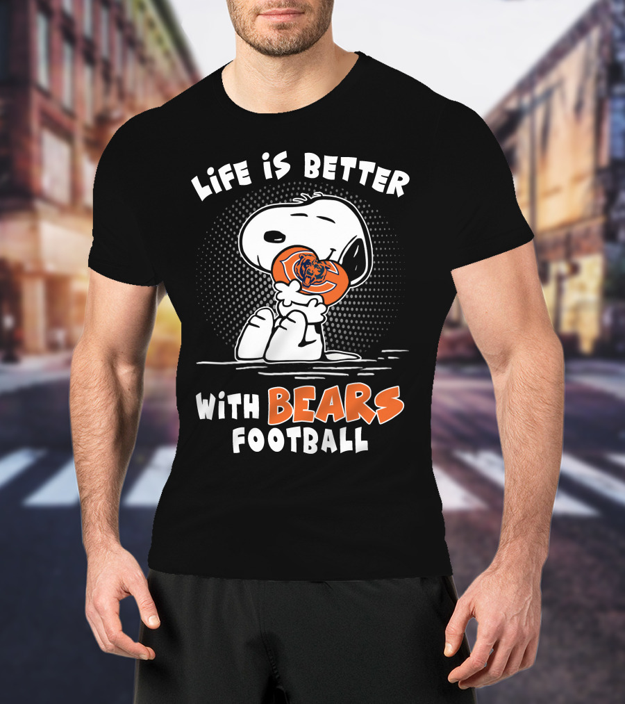 Life Is Better With Bears Football Snoopy Hugging T-Shirt