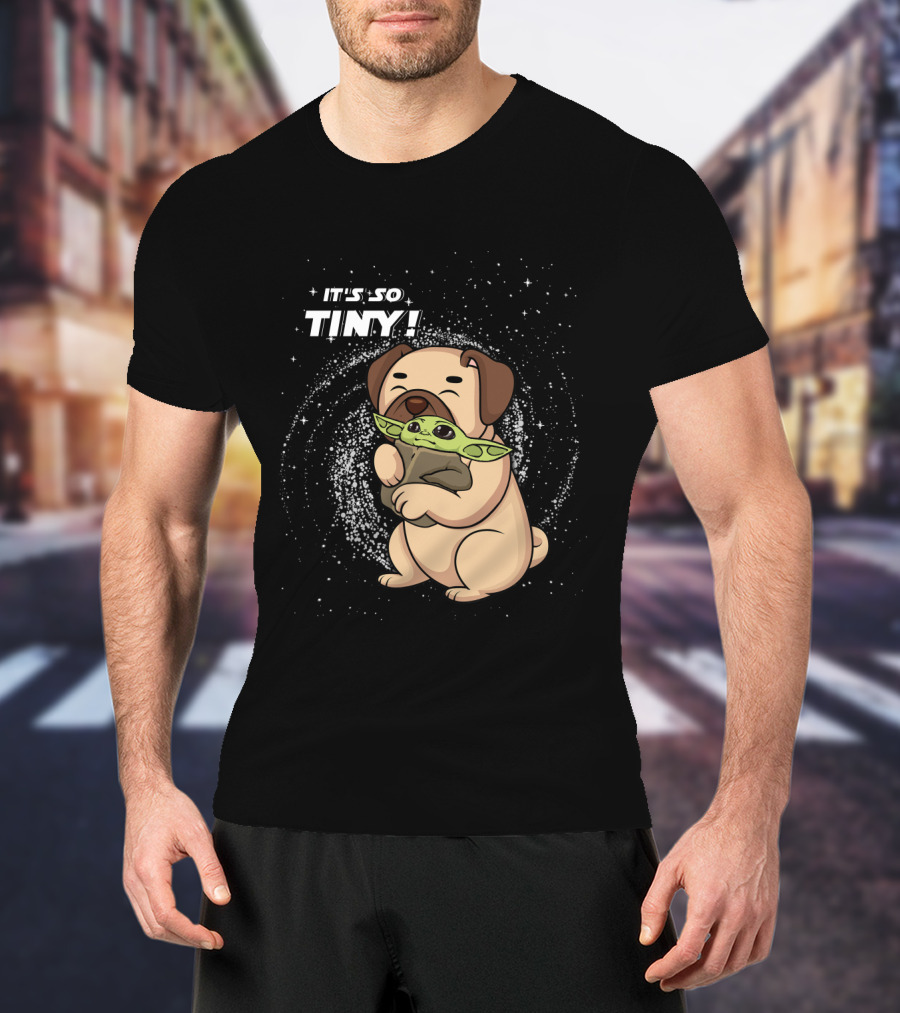 IT'S SO TINY Pug Baby Yoda Hugging T-Shirt