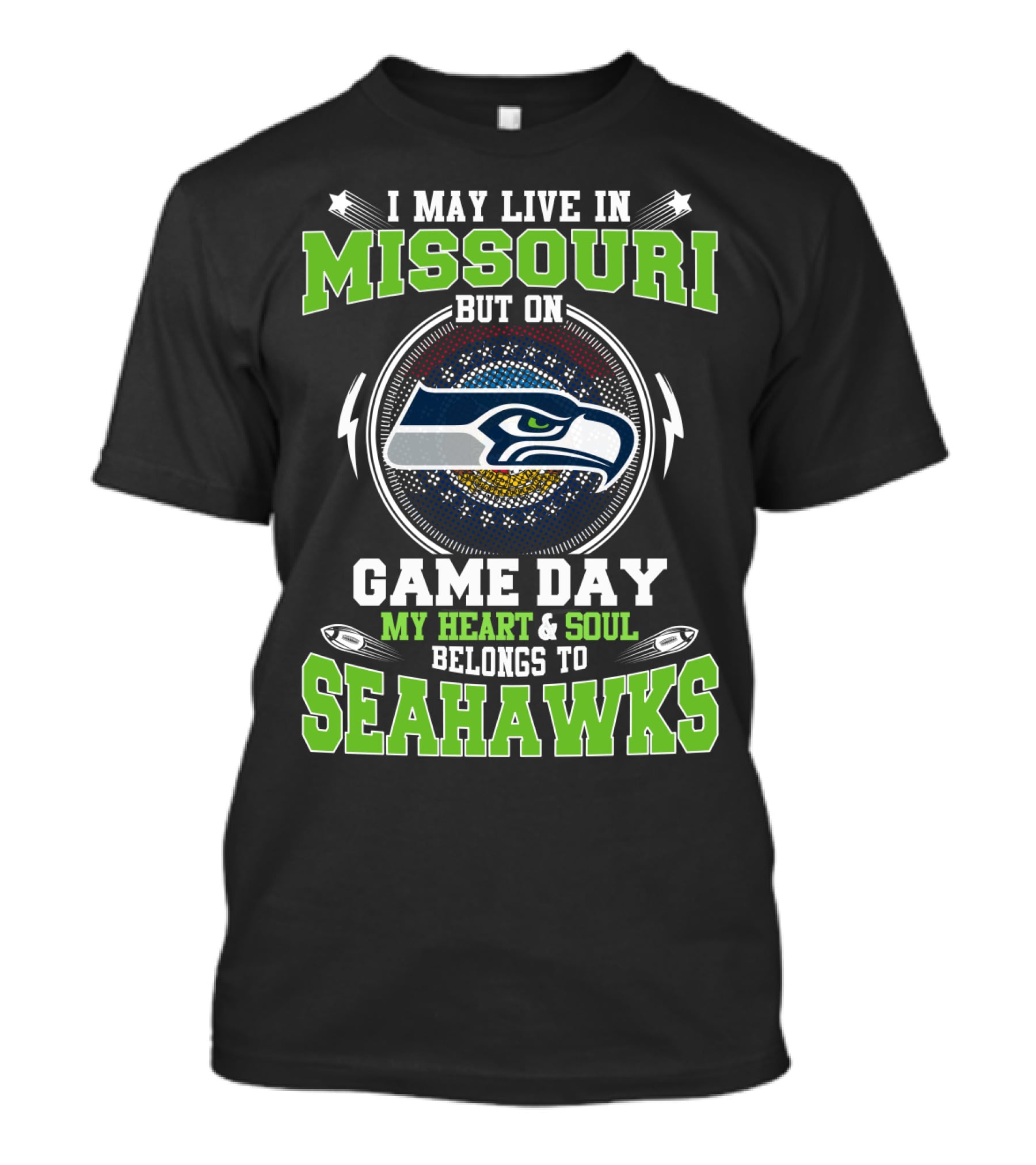 I May Live In Missouri But On Game Day My Heart And Soul Belongs To Seahawks T-Shirt