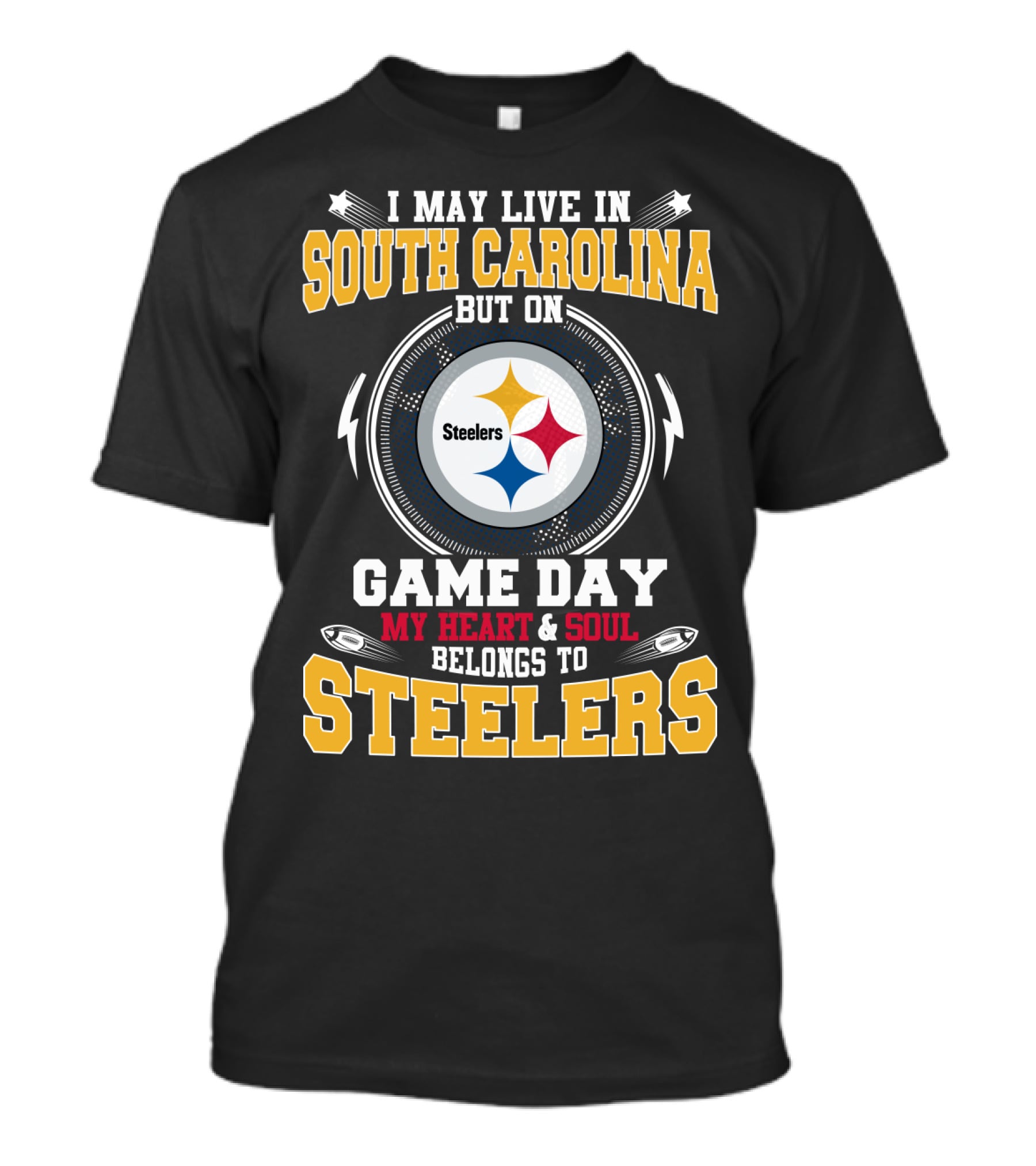 South Carolina Resident On Game Day My Heart And Soul Belongs To Steelers T-Shirt