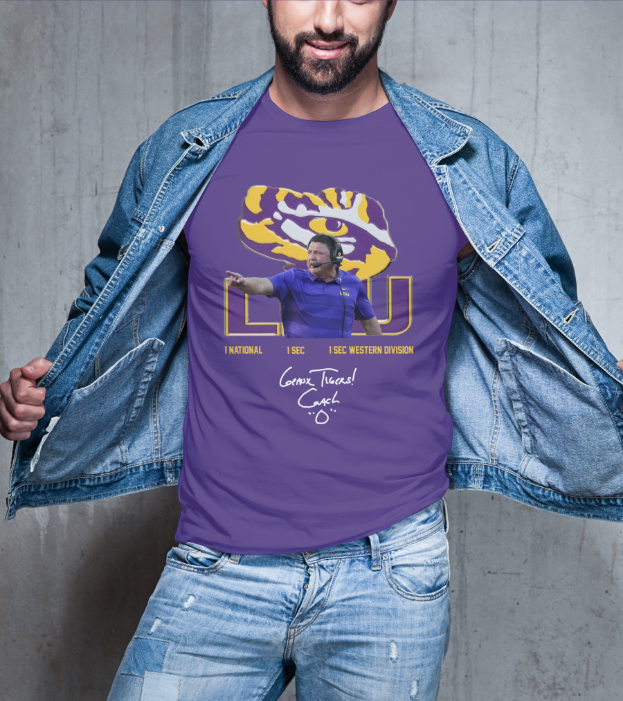 LSU Coach Ed Orgeron Geaux Tigers 1 National 1 SEC 1 SEC Western Division T-Shirt