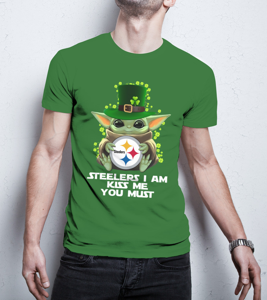 Steelers I Am Kiss Me You Must Baby Yoda St. Patrick's Day T-Shirt