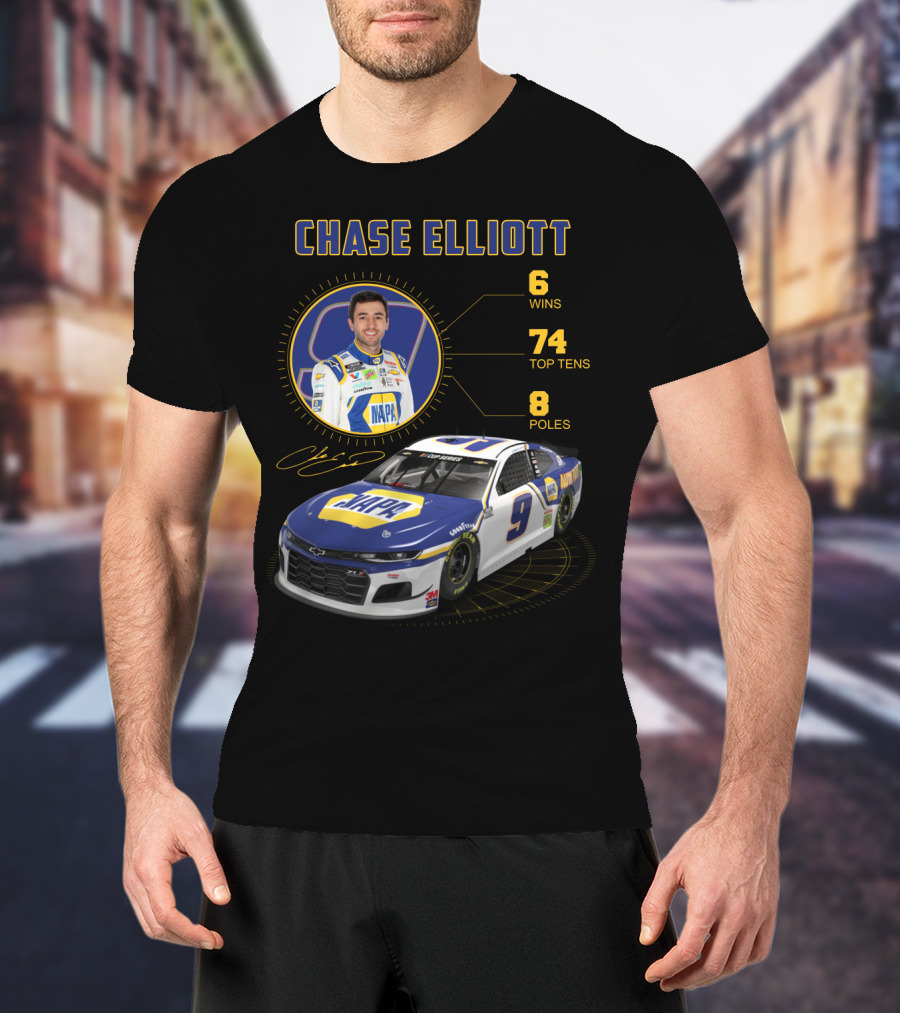 Chase Elliott 6 Wins 74 Top Tens 8 Poles Napa Racing Car T-Shirt