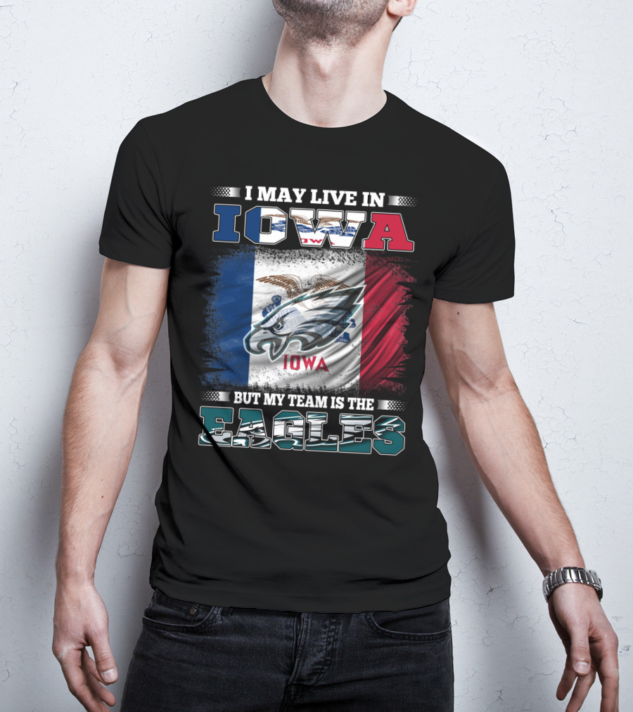 Iowa Pride With Philadelphia Eagles Team Allegiance T-Shirt