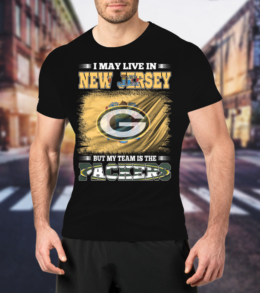 I May Live In New Jersey But My Team Is The Packers Flag T-Shirt