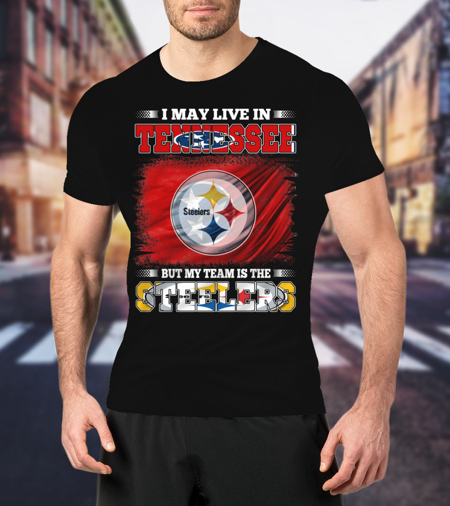 Tennessee Living Steelers Fan Logo Prioritizing Team Loyalty Over Location T-Shirt