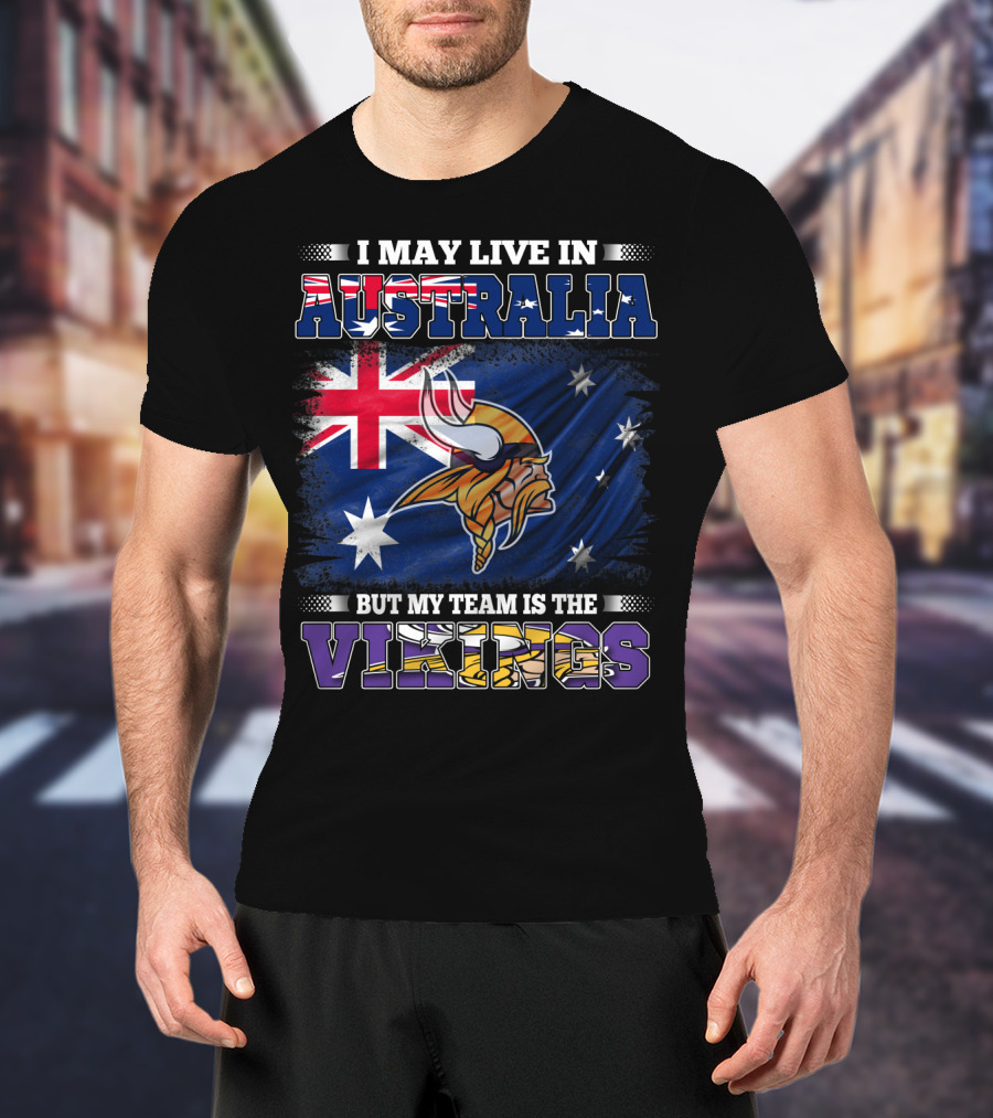 I May Live In Australia But My Team Is The Vikings Nordic Warrior And Australian Flag Fusion T-Shirt