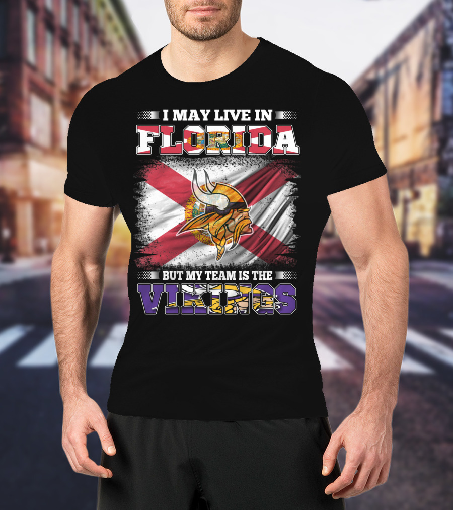 I May Live In Florida But My Team Is The Vikings With State Flag And Viking Helmet T-Shirt