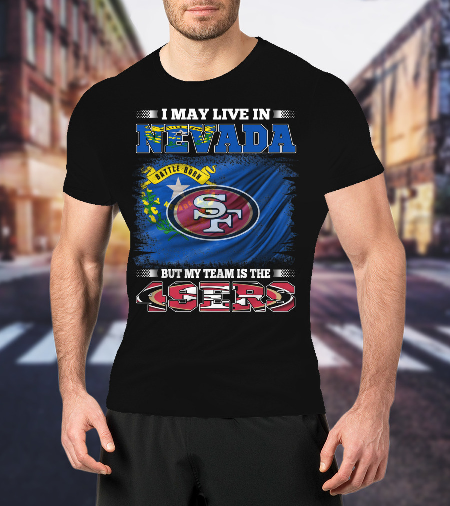 Nevada Resident Proud Supporter Of 49ers Team With State Flag T-Shirt