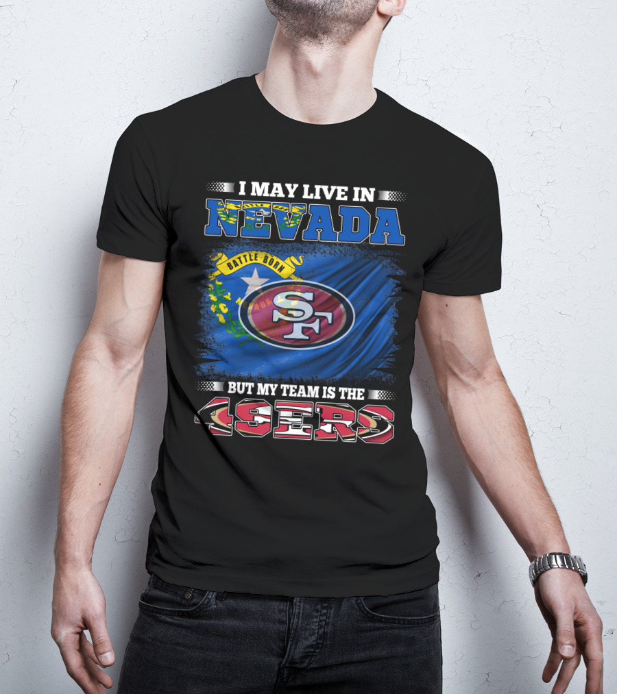Nevada Resident Proud Supporter Of 49ers Team With State Flag T-Shirt