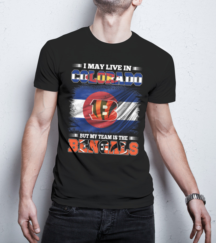 Colorado Pride With Bengals Loyalty Football Fan T-Shirt