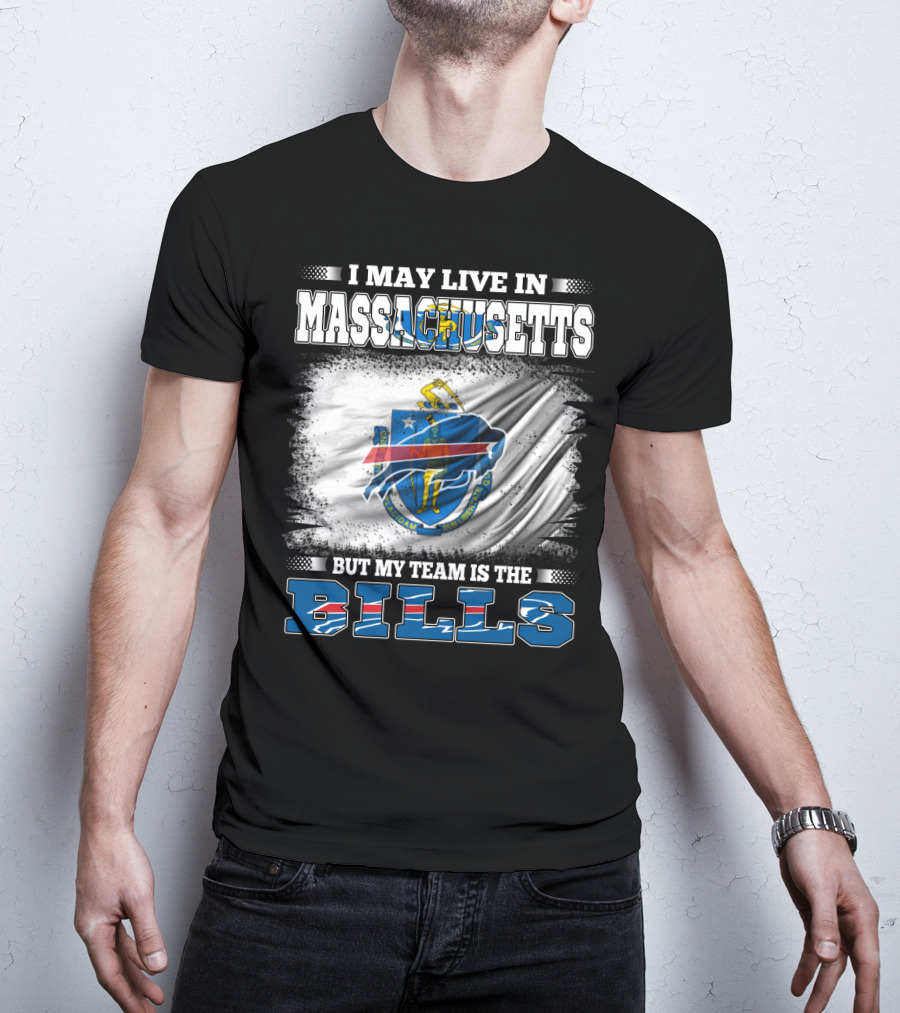 Massachusetts Resident Proudly Supports The Buffalo Bills Team T-Shirt