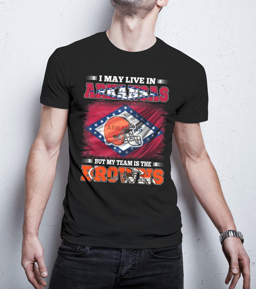 I May Live In Arkansas But My Team Is The Browns Football Helmet Flag T-Shirt
