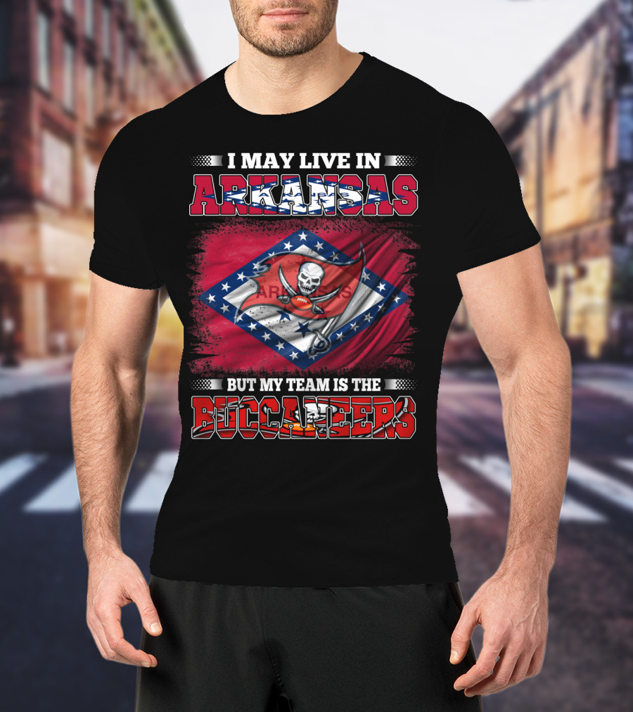I May Live In Arkansas But My Team Is The Buccaneers Flag T-Shirt