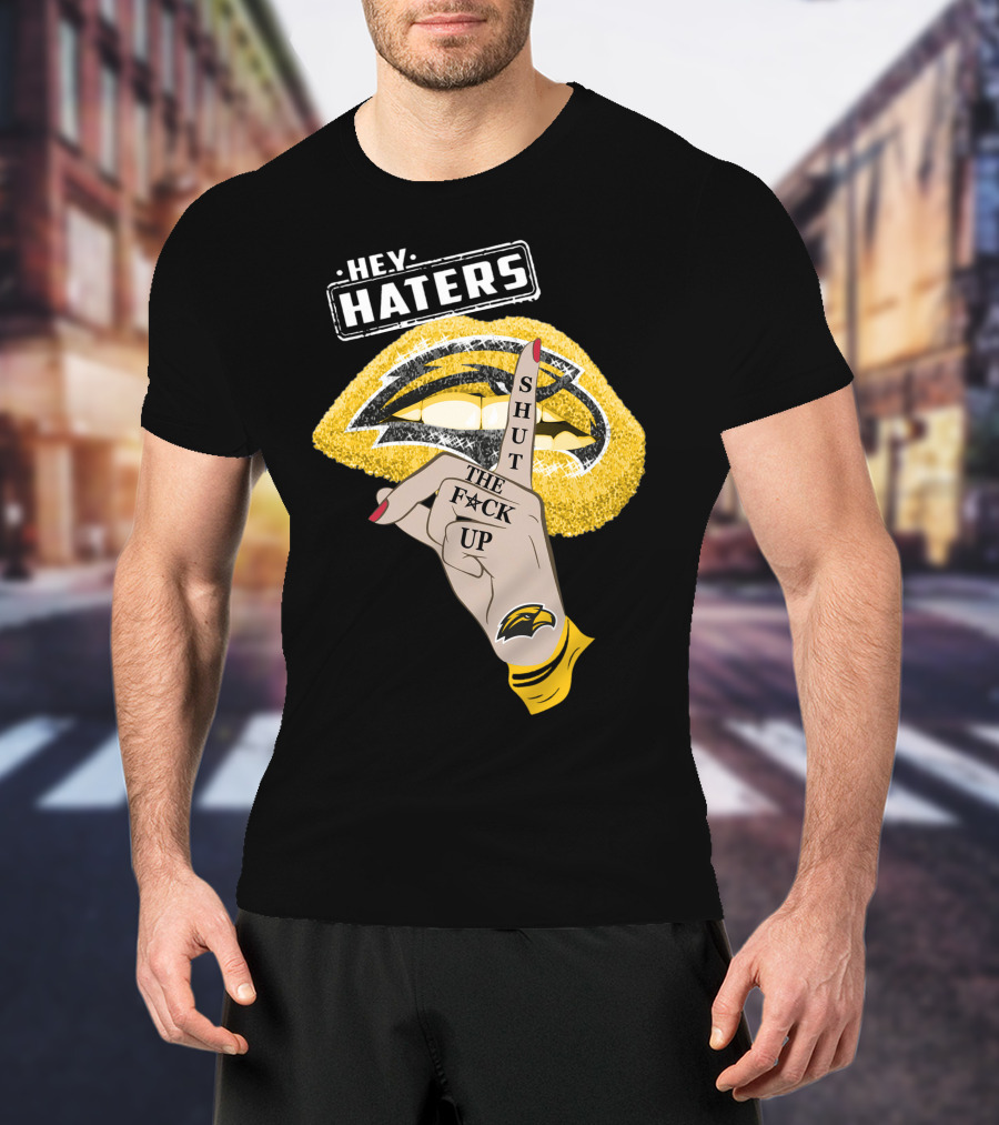 Southern Mississippi Golden Eagles Hey Haters Shut Up Lip T-Shirt