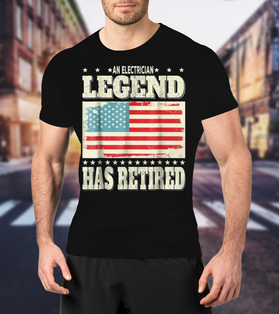 An Electrician Legend Has Retired American Flag T-Shirt