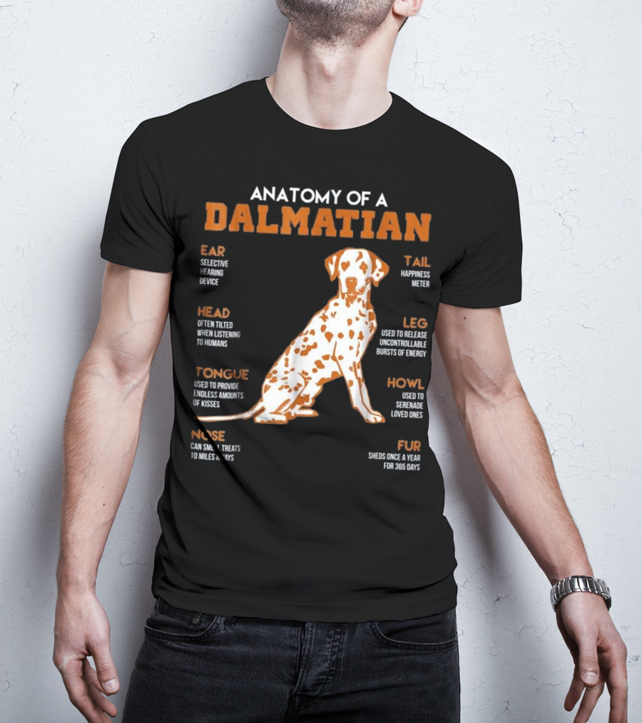 Anatomy Of A Dalmatian Ear Head Tongue Nose Tail Leg Howl Fur T-Shirt