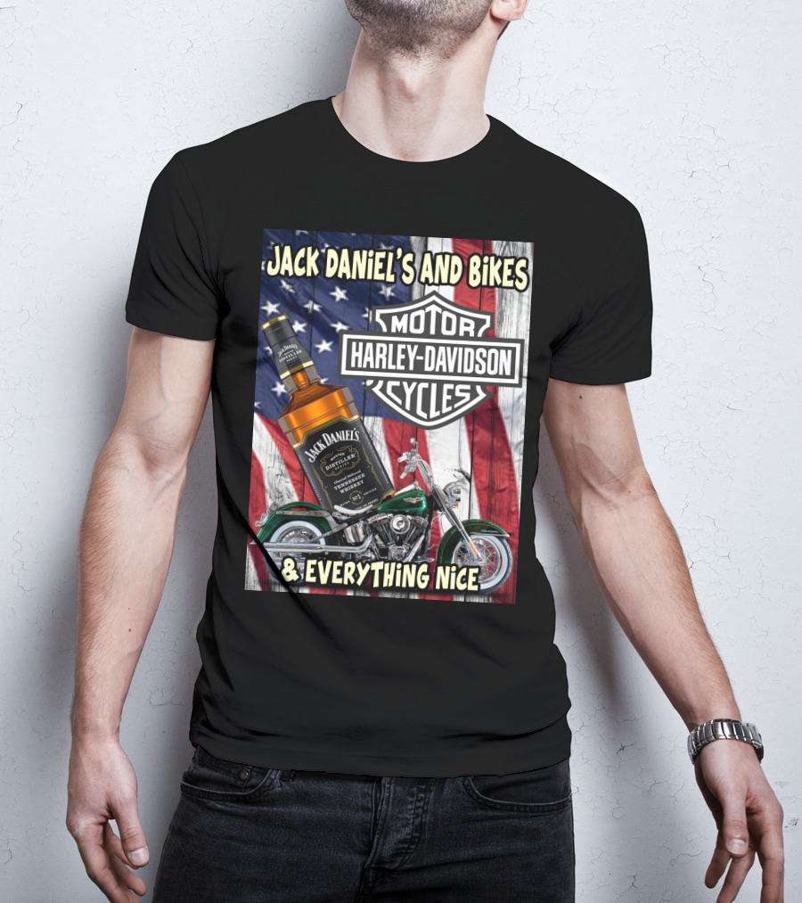 Jack Daniel's And Bikes Harley Davidson Motorcycles & Everything Nice T-Shirt