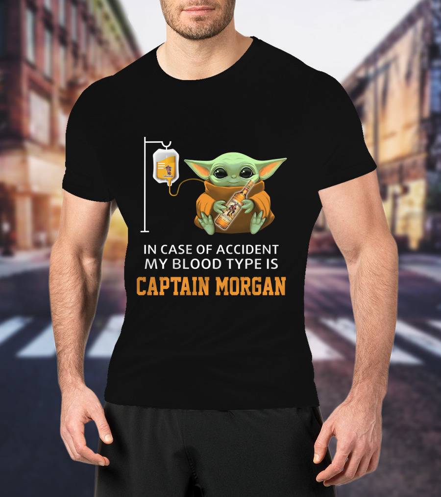 In Case Of Accident My Blood Type Is Captain Morgan Baby Yoda Holding Bottle T-Shirt