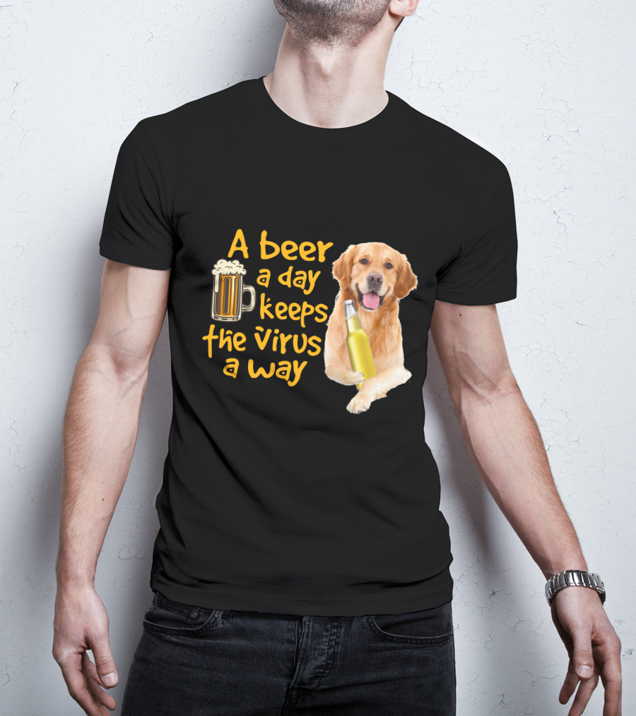 A Beer A Day Keeps The Virus Away Funny Golden Retriever T-Shirt