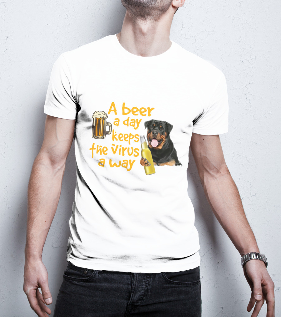 A Beer A Day Keeps The Virus Away With Rottweiler Holding Beer Bottle T-Shirt