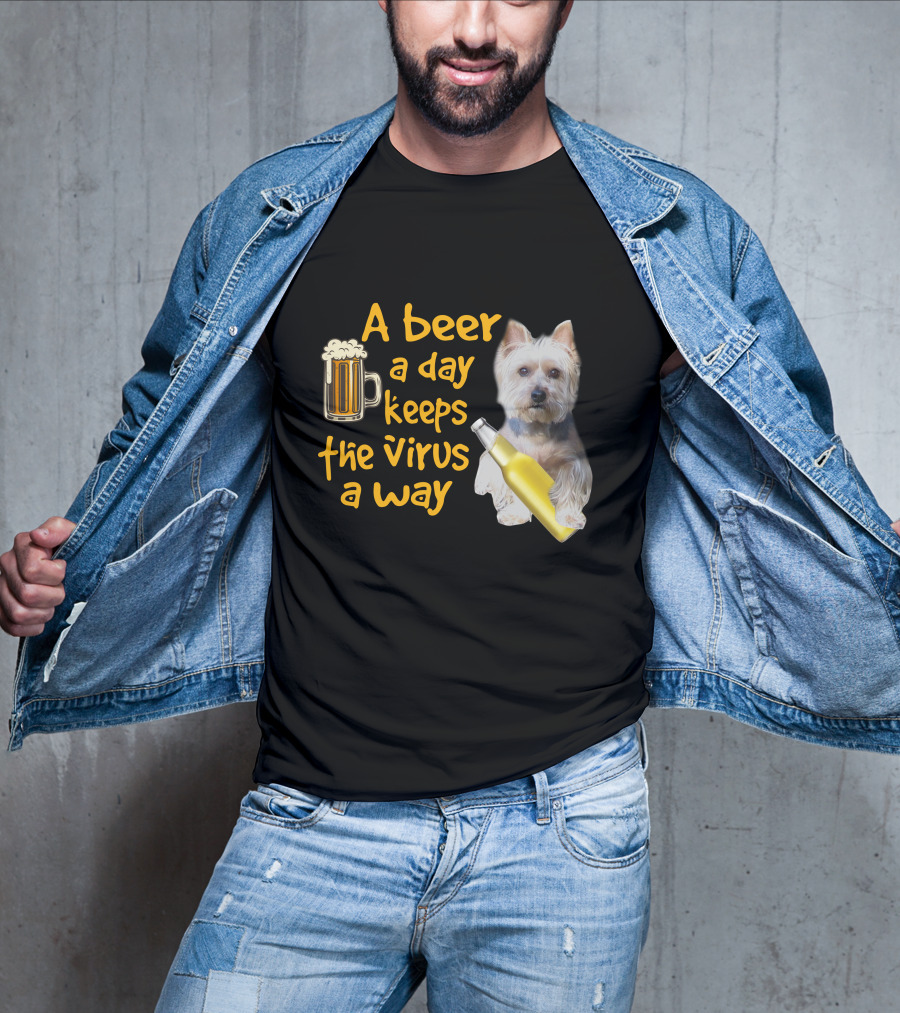 A Beer A Day Keeps The Virus Away Funny Westie And Beer T-Shirt
