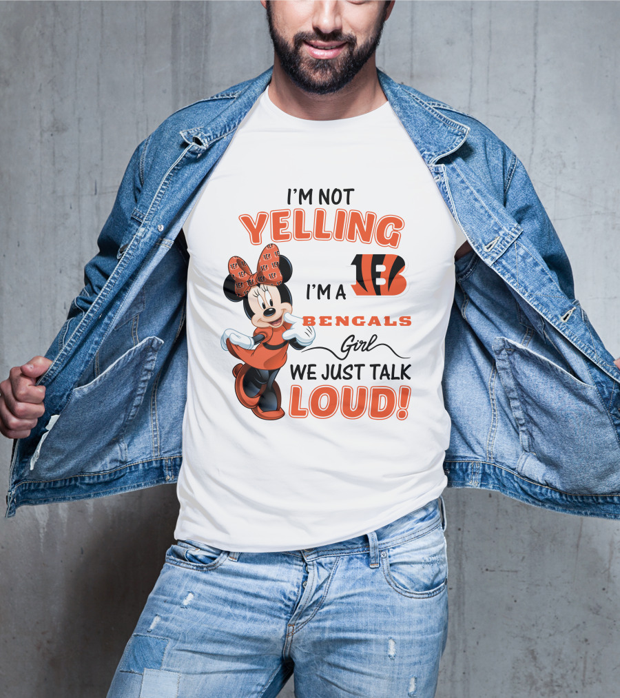 I'm Not Yelling I'm A Bengals Girl We Just Talk Loud Minnie Mouse Football Fan T-Shirt