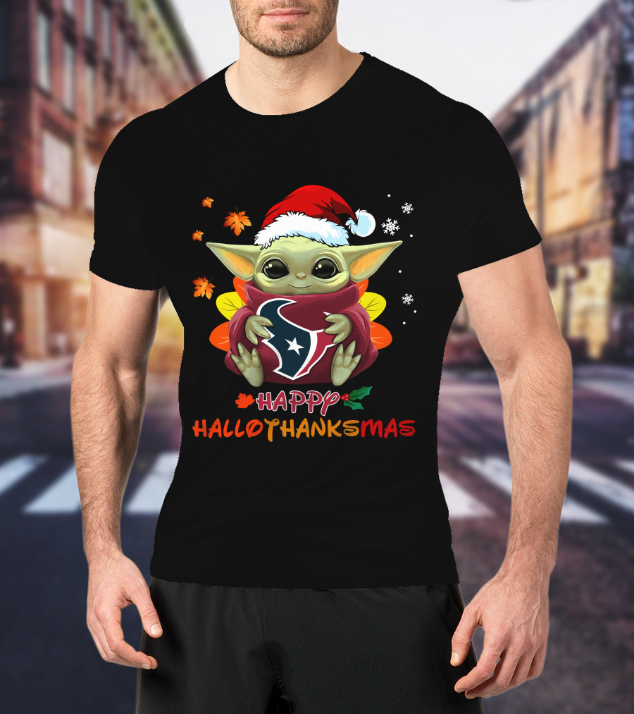 Happy Hallothanksmas Houston Texans Baby Yoda 505 L1PTT T-Shirt