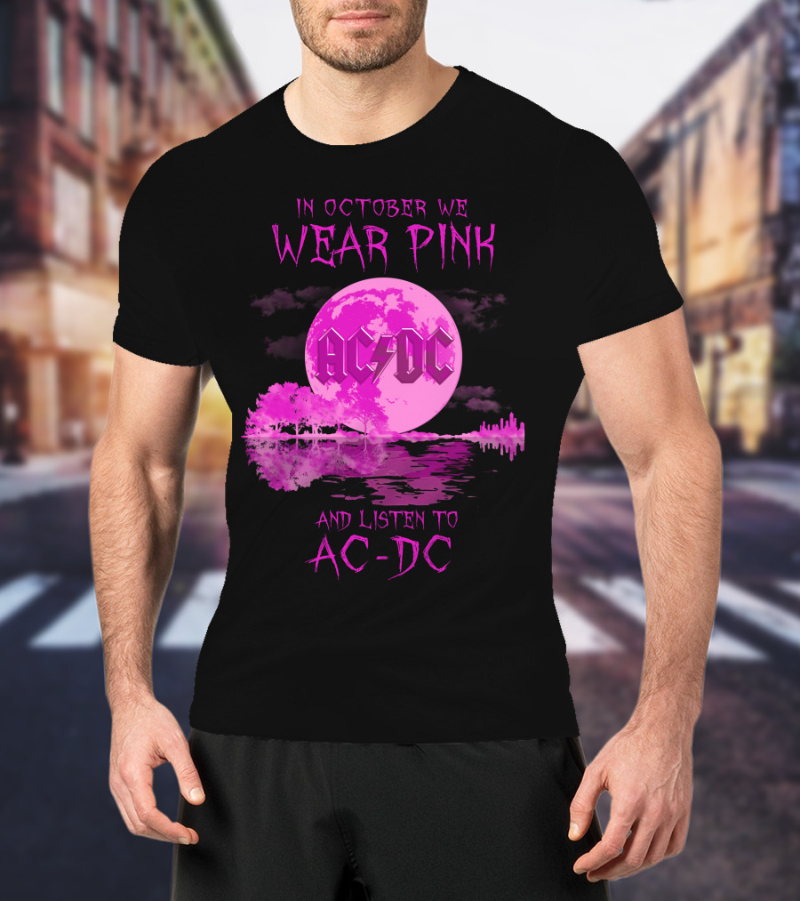 AC-DC In October We Wear Pink And Listen To AC-DC Moon Reflection T-Shirt