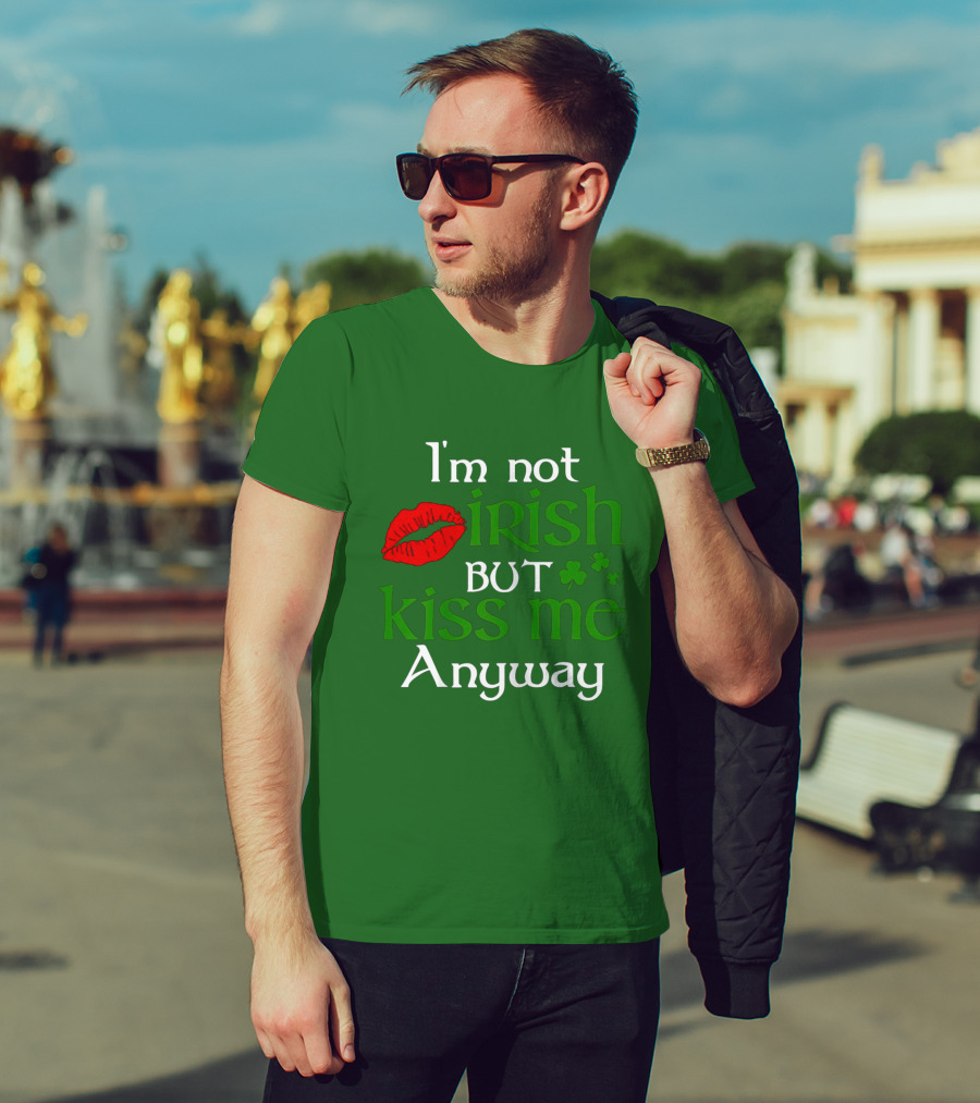 I'm Not Irish But Kiss Me Anyway Red Lips Shamrocks St Patrick Day T-Shirt