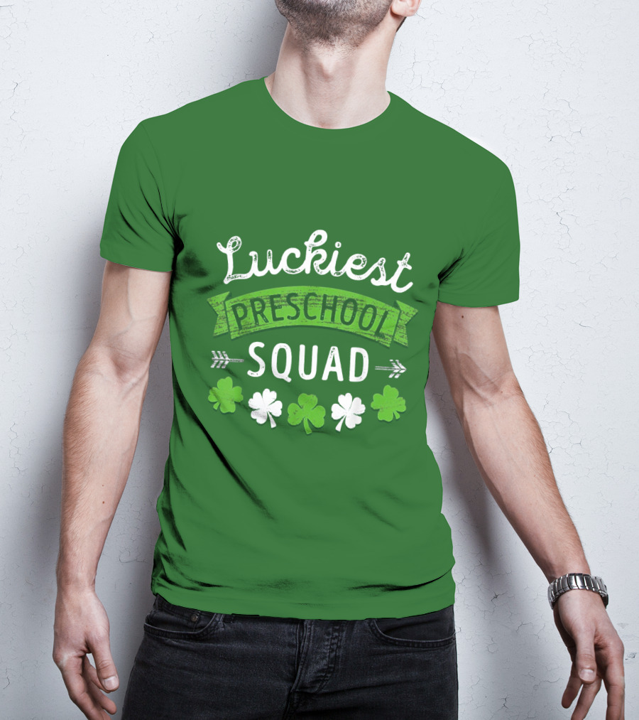 Luckiest Preschool Squad St Patricks Day Shamrocks T-Shirt