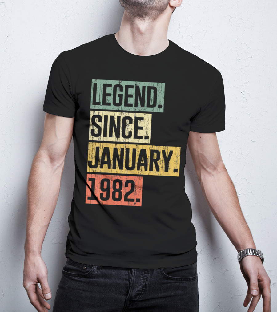Legend Since January 1982 T-Shirt