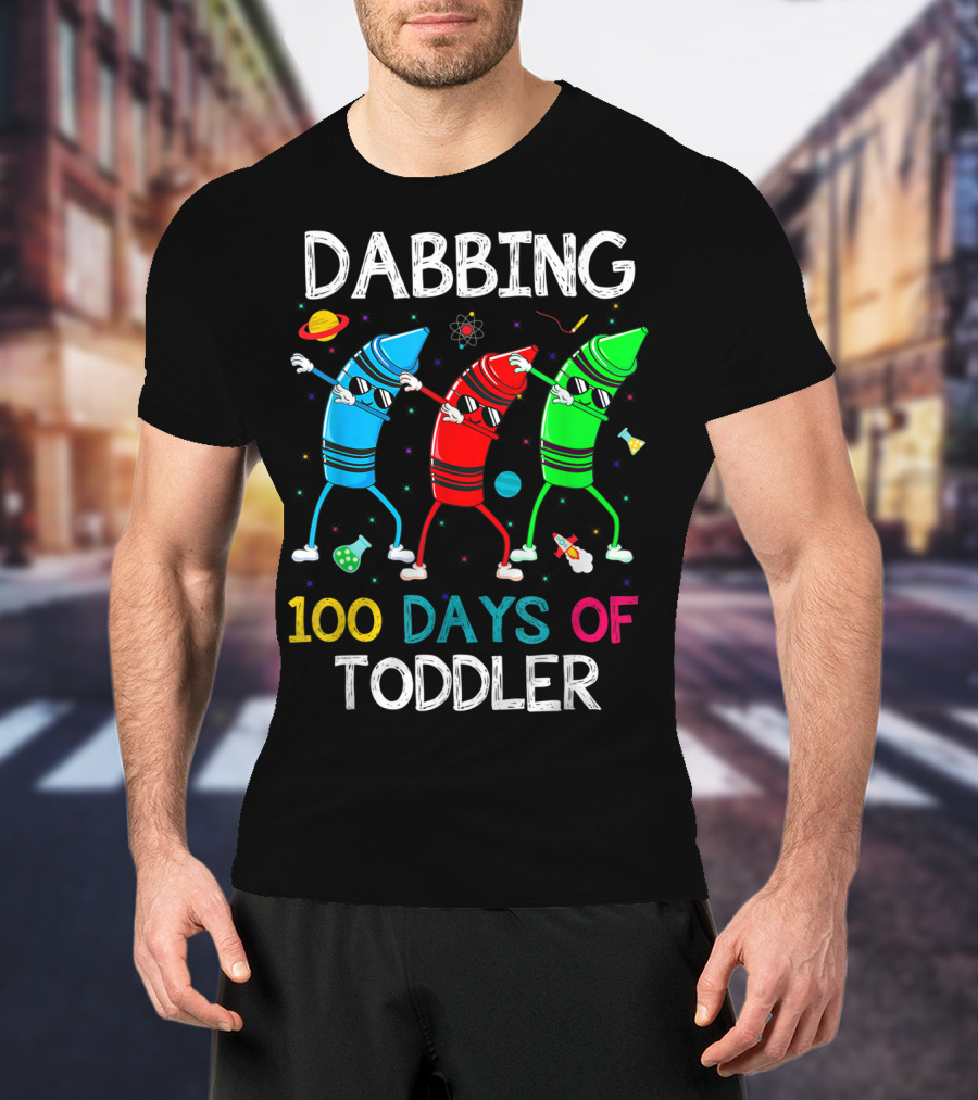 Dabbing 100 Days Of Toddler With Dabbing Crayons In Space T-Shirt