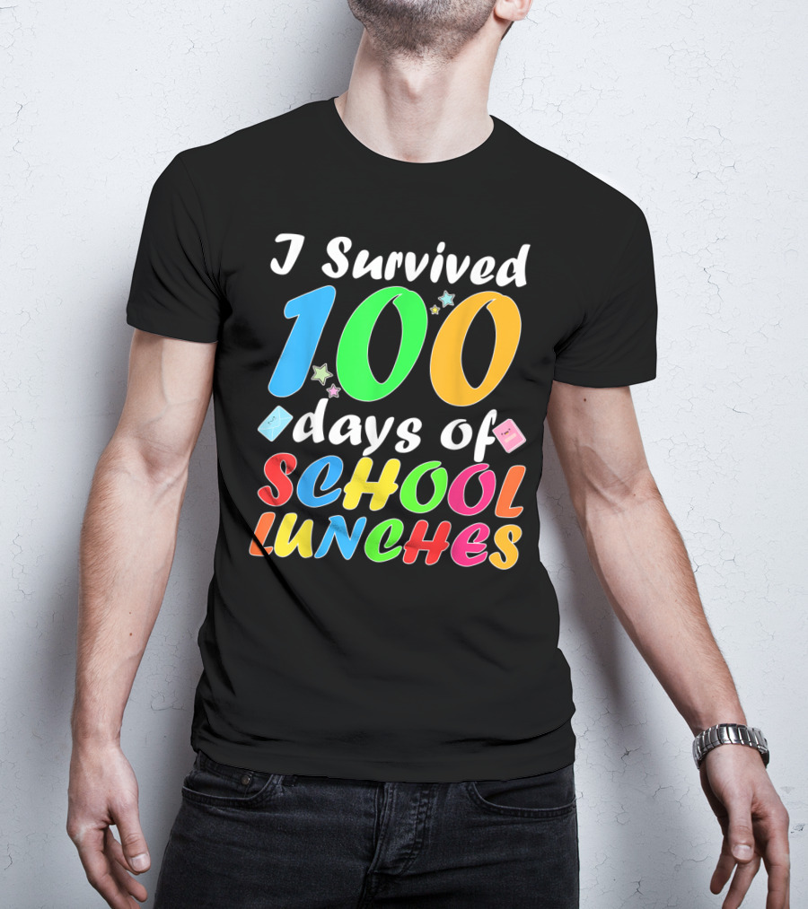 I Survived 100 Days Of School Lunches Colorful Stars And Playful Faces T-Shirt