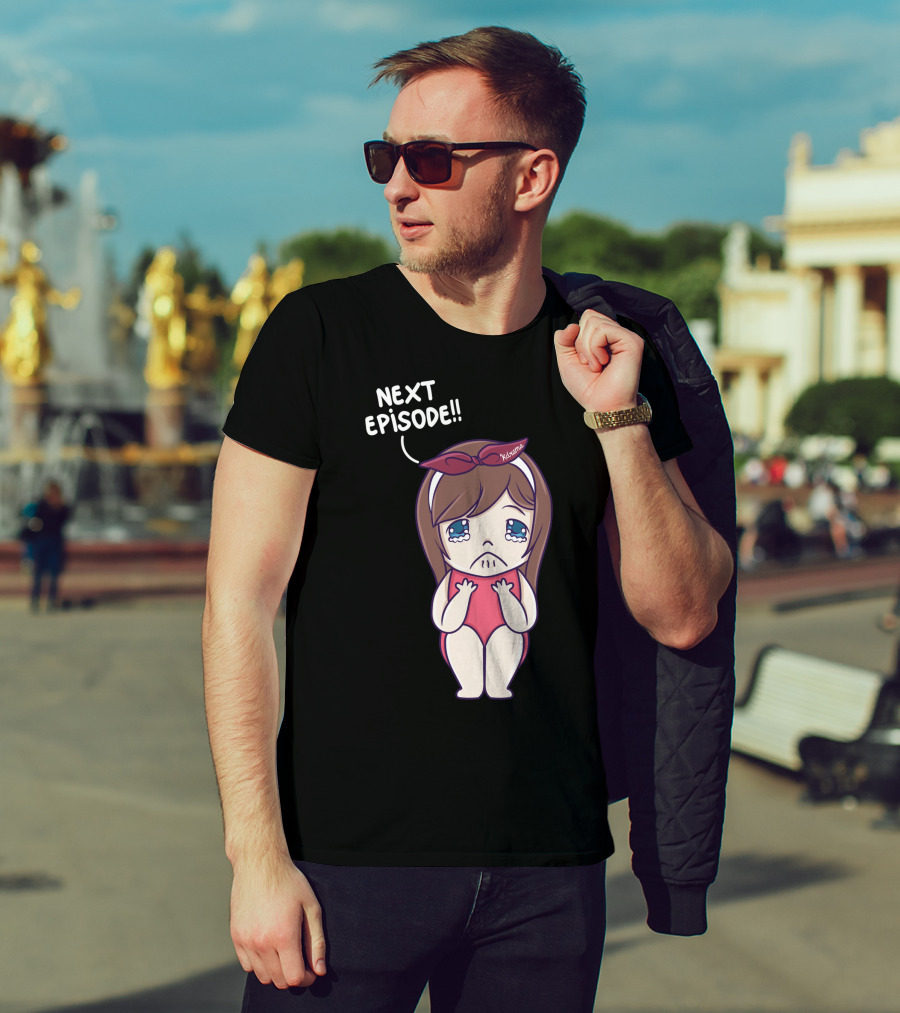 Next Episode Crying Kawaii Girl Kdrama Queen T-Shirt