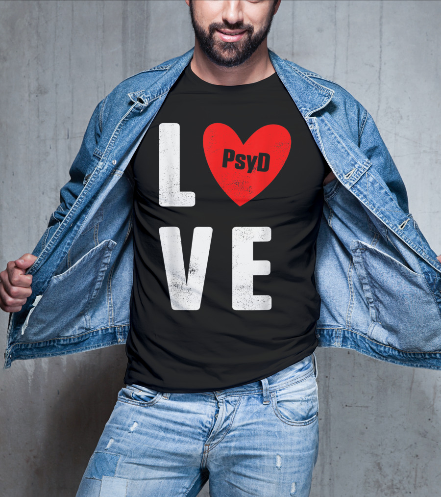 Psyd Doctorate Love Psychology Degree Heart T-Shirt