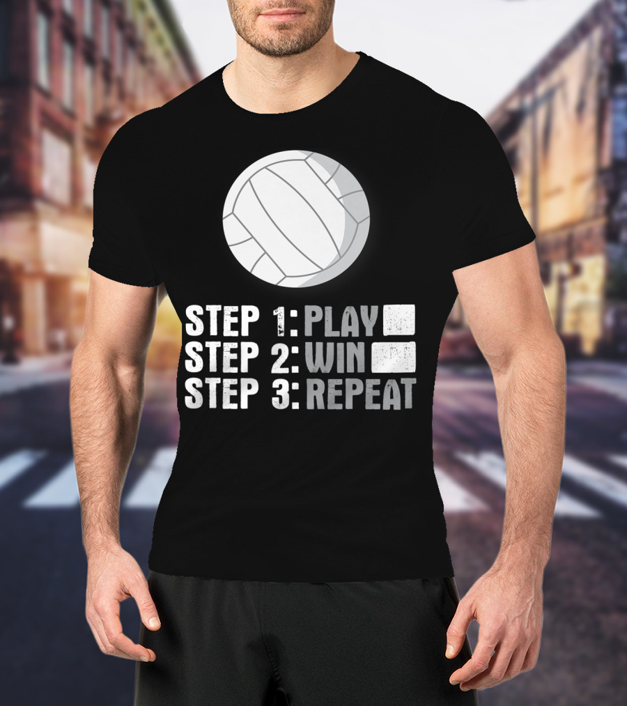 Step 1 2 3 Play Win Repeat Volleyball Athlete 7Q T-Shirt