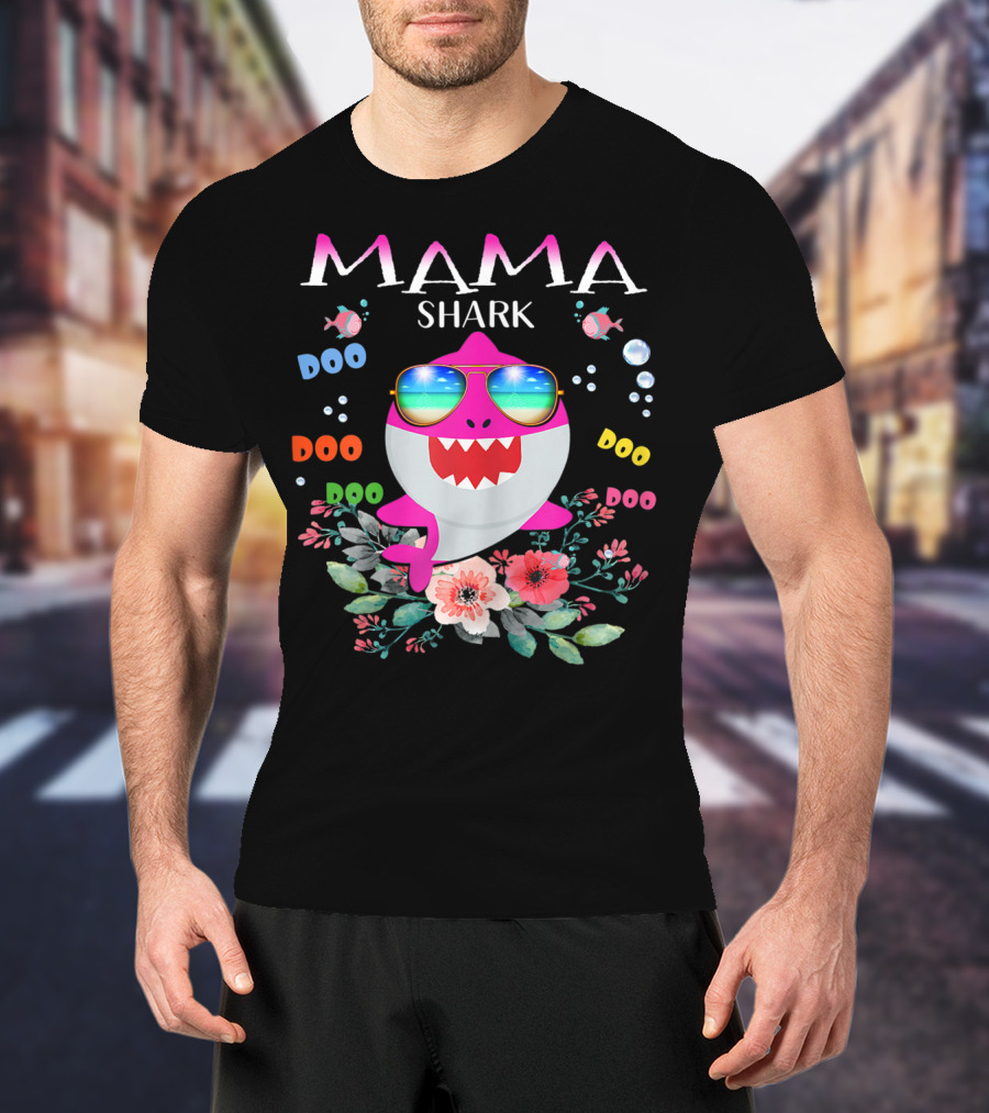 Mama Shark Doo Doo Doo Sunglasses Flowers T-Shirt