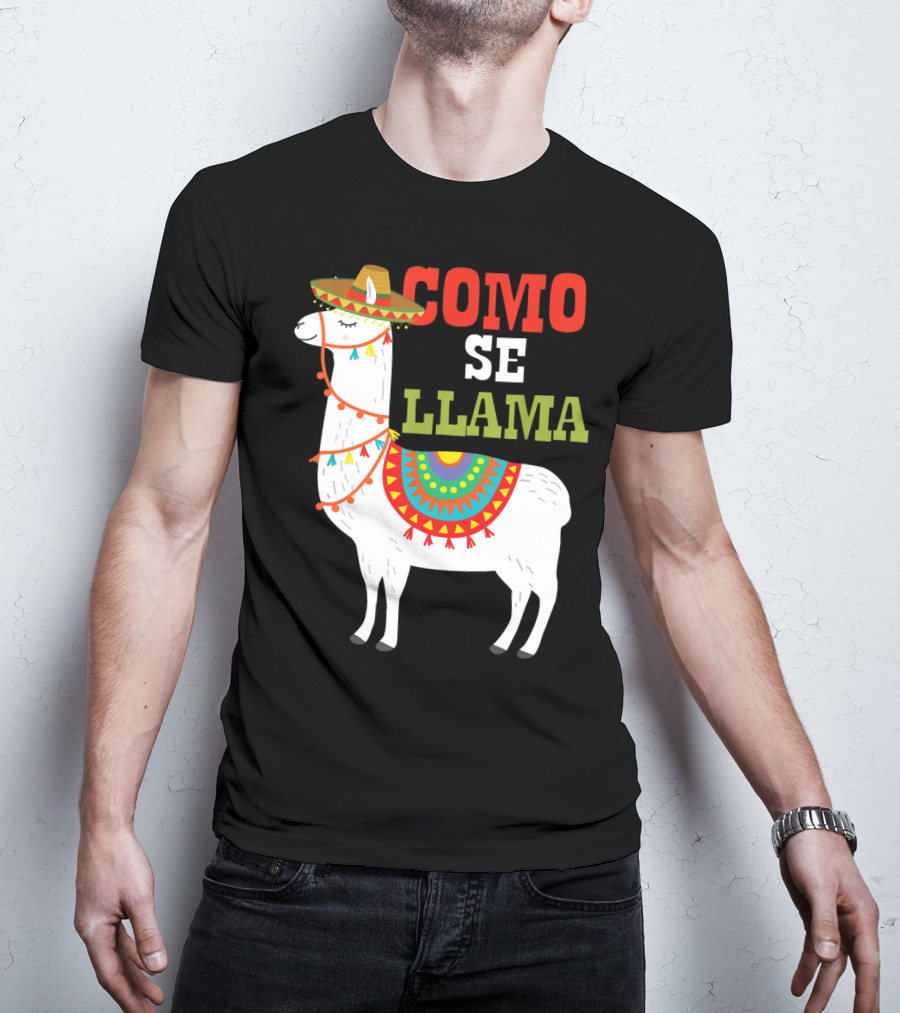 Como Se Llama Funny Mexican Llama Cinco De Mayo T-Shirt