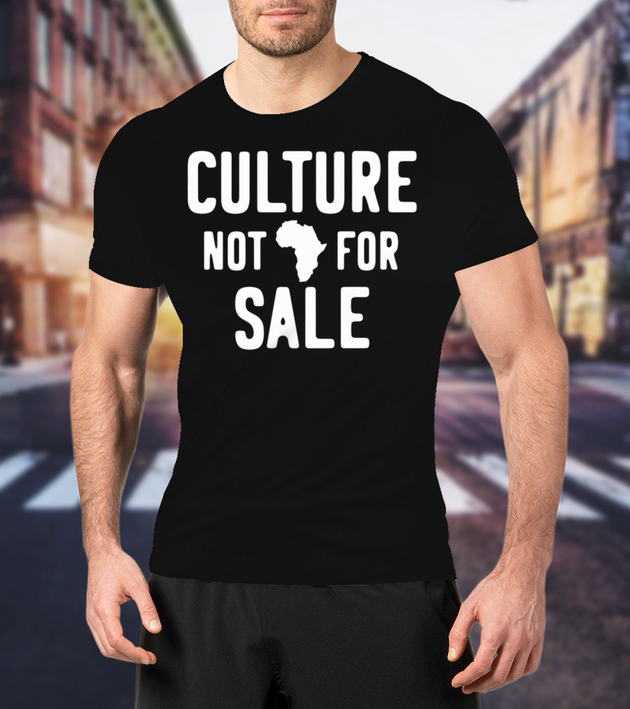 Culture Not For Sale Black History Month Africa Map T-Shirt