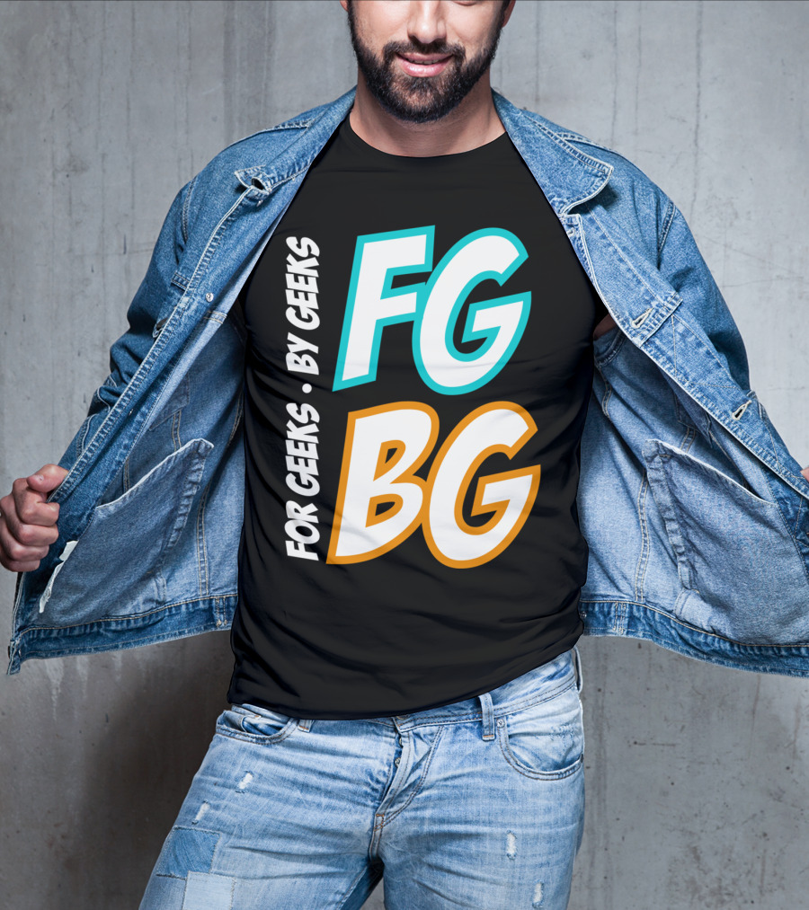 FG BG For Geeks By Geeks T-Shirt