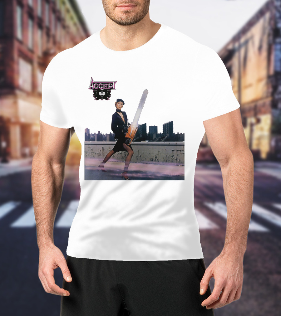 Accept Chainsaw Woman Cityscape Scene T-Shirt