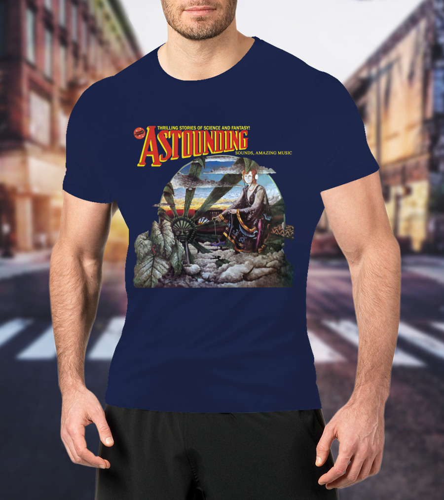 Thrilling Stories Of Science And Fantasy Astounding Sounds Amazing Music T-Shirt