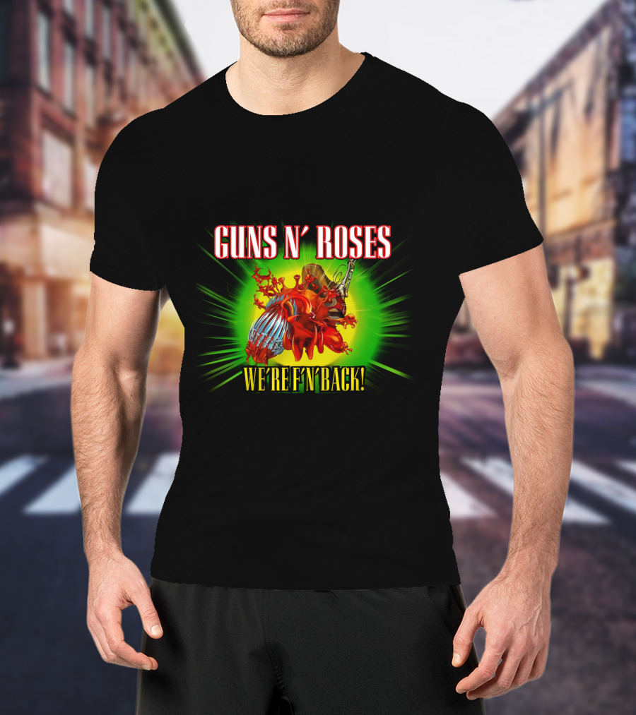 Guns N' Roses We're F'n Back Heart And Guns Burst T-Shirt