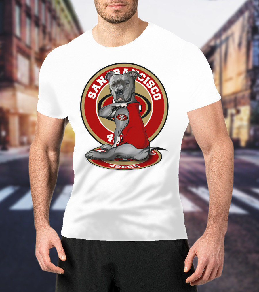San Francisco 49ers Pitbull Nfl Team Spirit T-Shirt
