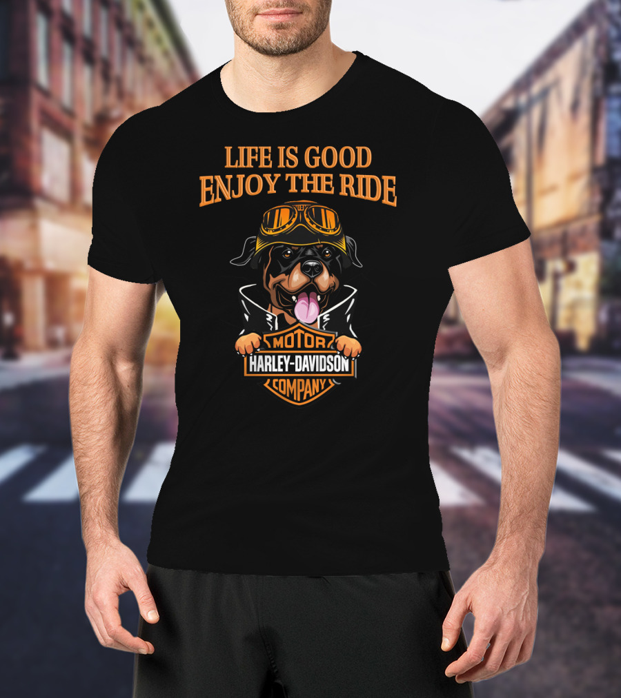 Life Is Good Enjoy The Ride Harley Davidson Rottweiler Motor Company T-Shirt