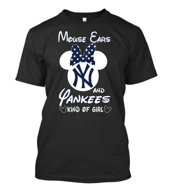 Mouse Ears And Yankees Kind Of Girl T-Shirt