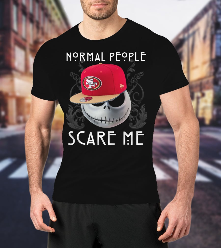 San Francisco 49ers Normal People Scare Me Jack Skellington Hat T-Shirt