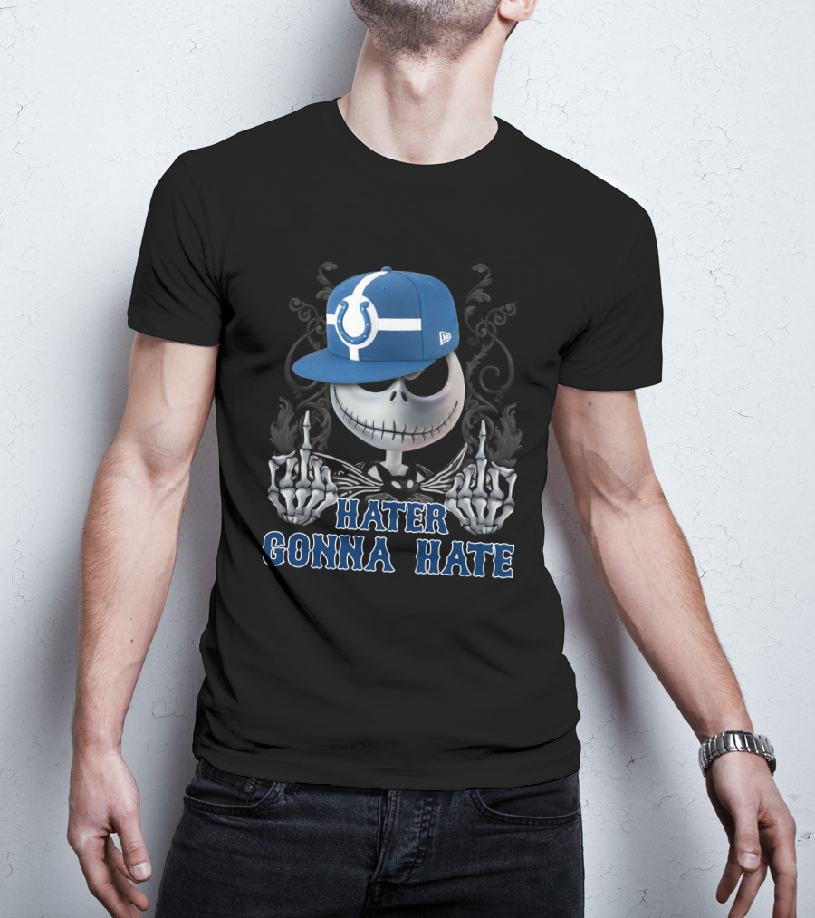 Indianapolis Colts Hater Gonna Hate Skull With Hat T-Shirt