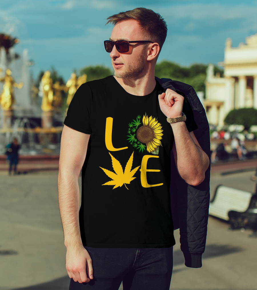 Love Sun Flower Weed Leaf T-Shirt